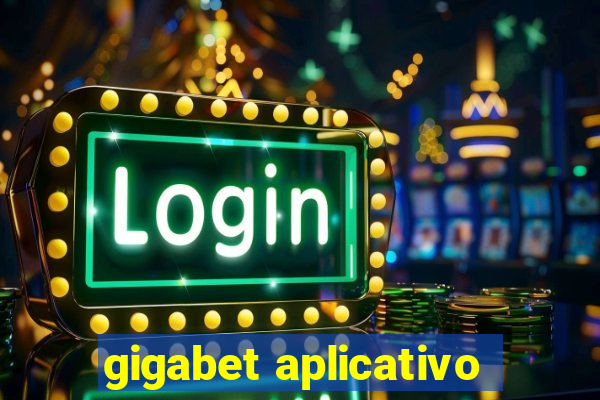 gigabet aplicativo